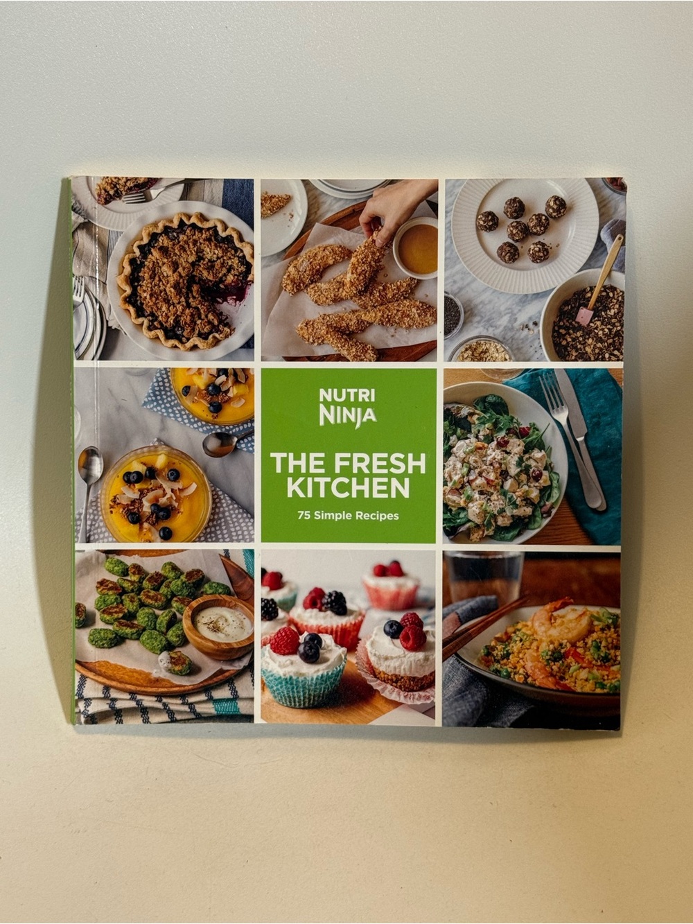 Ninja The Fresh Kitchen Cookbook